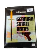 MILITARY BOOK: GERMAN SMALL ARMS