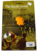 BOOK: SECRET ARMY HISTORY OF I.R.A (IRISH REPUBLICAN ARMY) 1916-1970