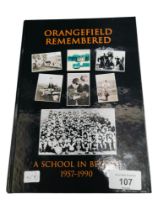 BOOK - ORANGEFIELD REMEMBERED