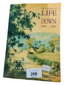 LOCAL BOOK: LIFE IN THE DOWN 1600-1800