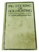 BOOK- THE BILL PARKER COLLECTION- PIG-STICKING OR HOG HUNTING, BADEN-POWELL, SIR ROBERT.-
