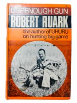 BOOK - THE BILL PARKER COLLECTION - USE ENOUGH GUN. ON HUNTING BIG GAME, RUARK, ROBERT. PUBLISHED BY