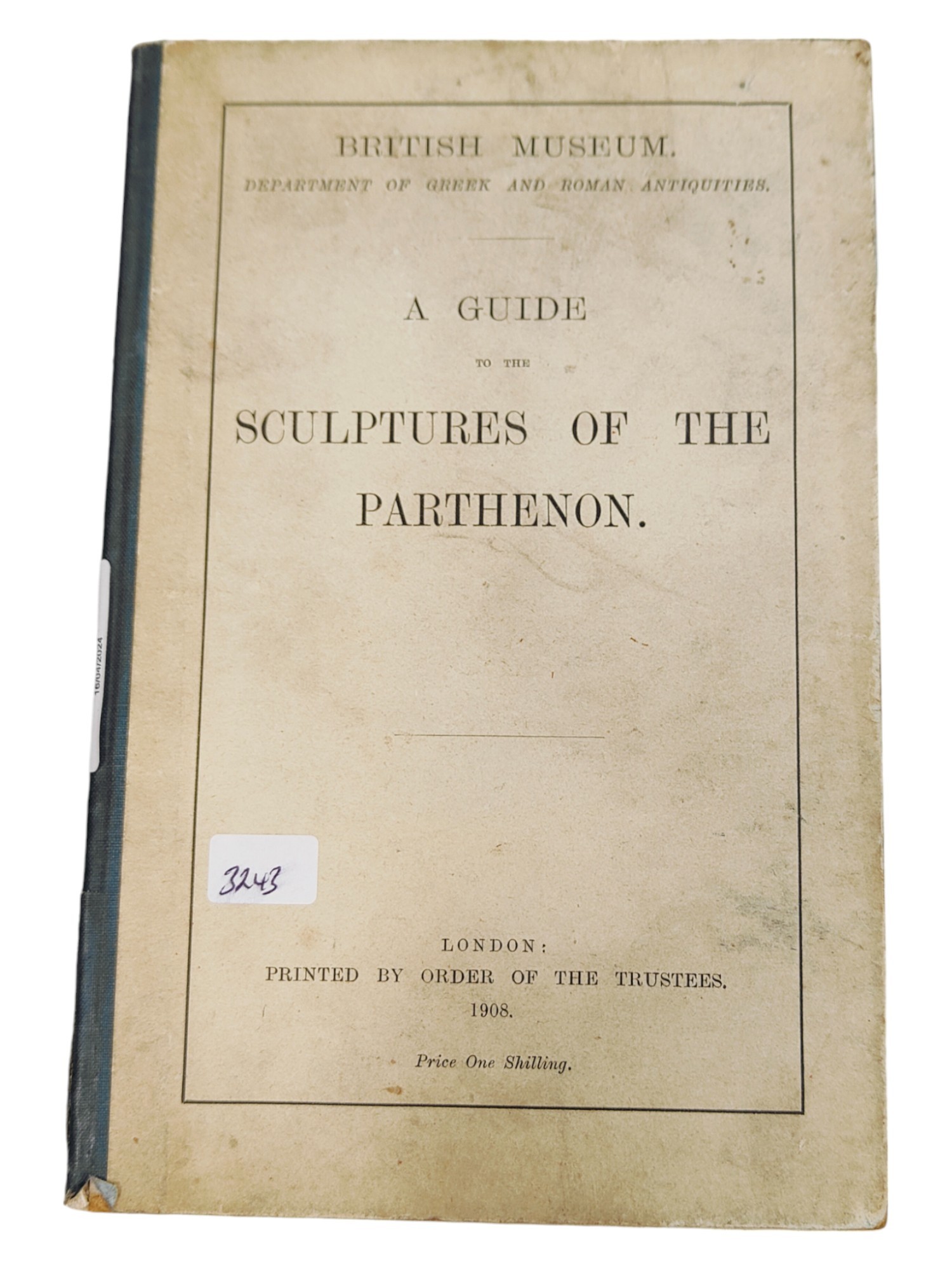 BOOK - THE BILL PARKER COLLECTION - A GUIDE TO THE SCULPTURES OF THE PARTHENON IN THE BRITISH