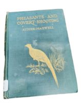 BOOK - THE BILL PARKER COLLECTION - PHEASANTS AND COVERT SHOOTING, MAXWELL, CAPTAIN AYMER -