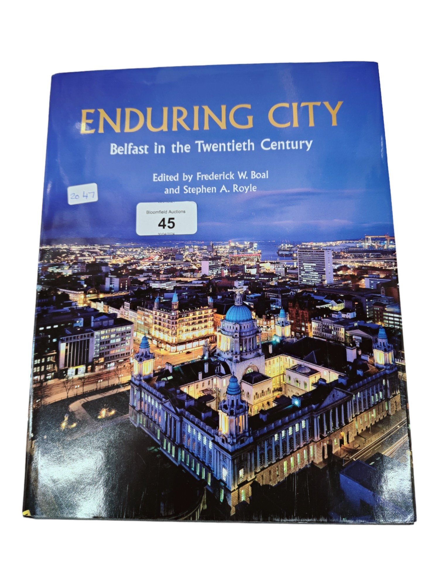 LOCAL INTEREST BOOK: ENDURING CITY BELFAST IN THE TWENTIETH CENTURY