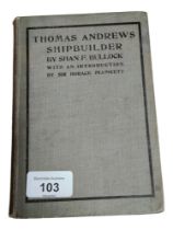 BOOK: THOMAS ANDREWS SHIP BUILDER