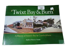 LOCAL BOOK: TWIXT BAY AND BURN