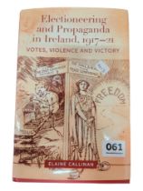 ELECTIONEERING AND PROPAGANDA IN IRELAND 1917-21