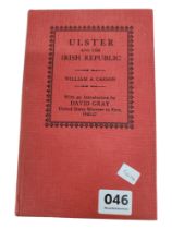 ULSTER AND THE IRISH REPUBLIC BY W.A.CARSON