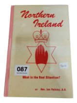 NORTHERN IRELAND, WHAT IS THE REAL SITUATION BY REV.PAISLEY