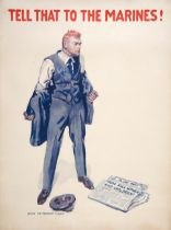 WORLD WAR I POSTER. FLAGG, JAMES MONTGOMERY. 1877-1960. Tell That to the Marines! [1918].