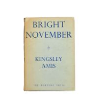 AMIS (KINGSLEY) Bright November, FIRST EDITION OF THE AUTHOR'S FIRST BOOK, INSCRIBED TO HIS PARE...