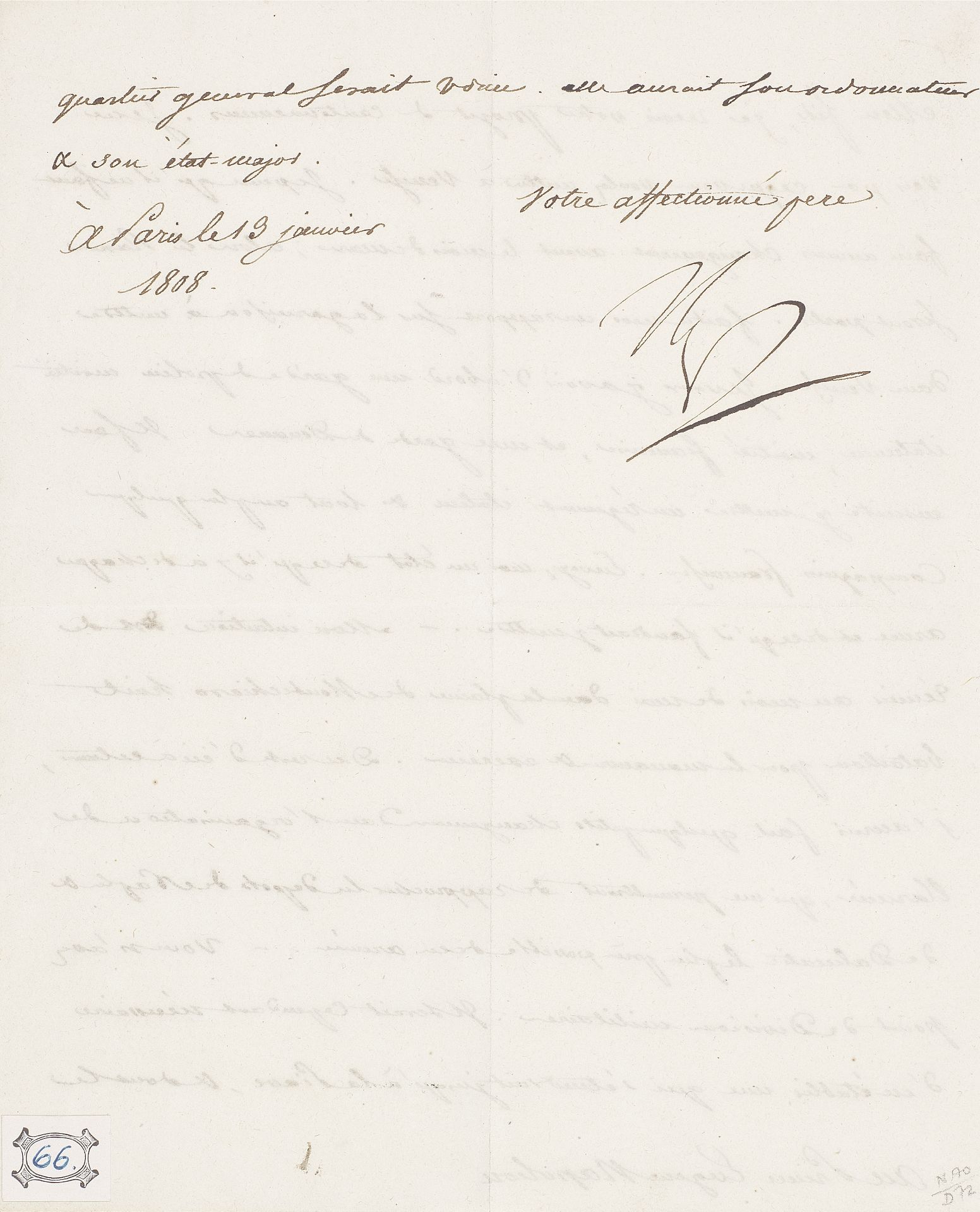 NAPOLEON BONAPARTE Letter signed ('Votre affectionn&#233; pere/ Np'), Paris, 13 January 1808