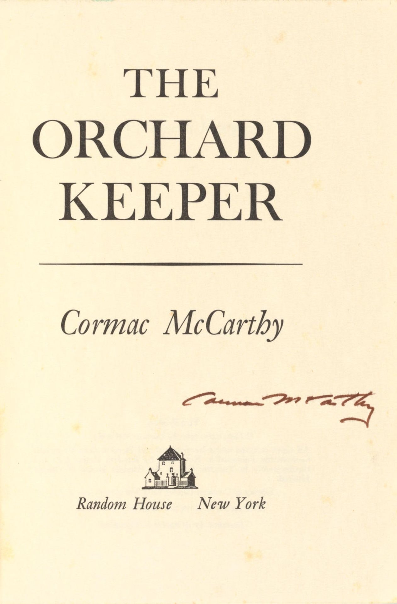 SIGNED FIRST EDITION FROM THE COLLECTION OF ANNIE DELISLE. MCCARTHY, CORMAC. 1933-2023. The Orch...