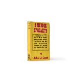 LE CARRE, JOHN. 1931-2020. A Murder of Quality (Uncorrected Proof). London: Victor Gollancz Ltd,...