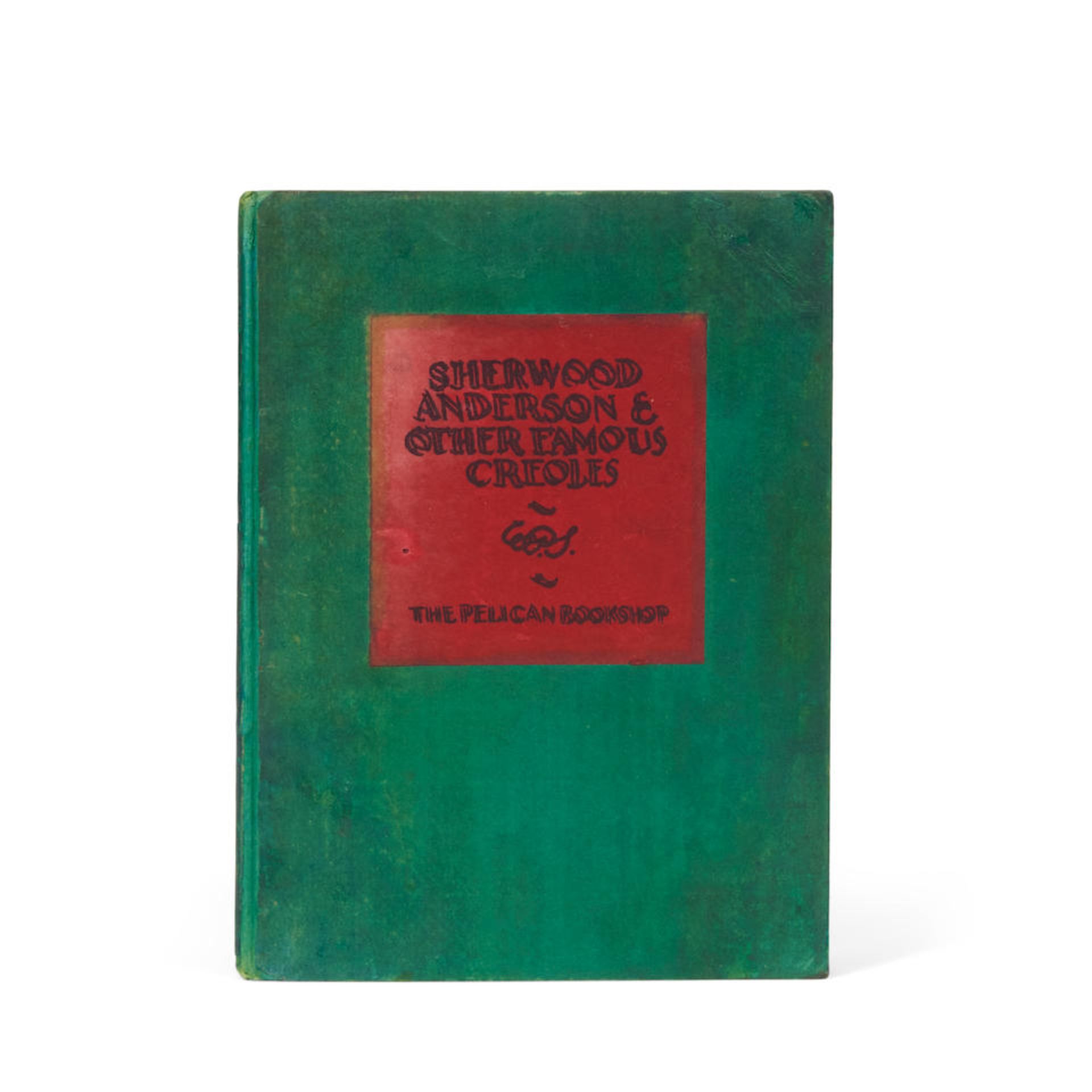 FAULKNER, WILLIAM. 1897-1962. Sherwood Anderson & Other Famous Creoles. New Orleans: Pelican Boo...