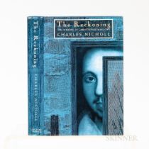 NICHOLL, CHARLES. b. 1950. The Reckoning: The Murder of Christopher Marlowe, first edition, New ...