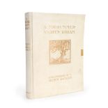 RACKHAM, ARTHUR. 1867-1939. SHAKESPEARE, WILLIAM. 1564-1616. A Midsummer Night's Dream. London a...