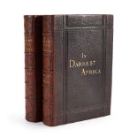 STANLEY, HENRY MORTON. 1841-1904. In Darkest Africa, or the Quest, Rescue and Retreat of Emin, G...