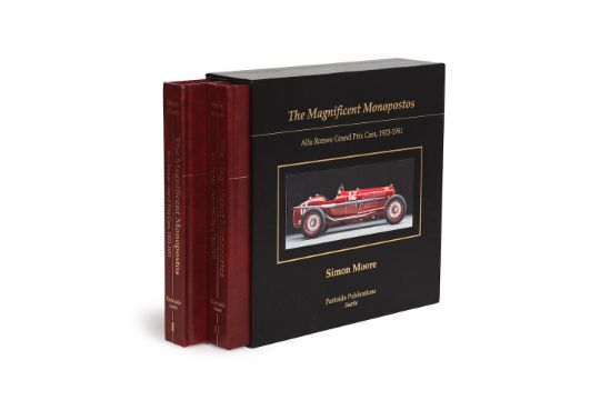 THE MAGNIFICIENT MONOPOSTOS: ALFA ROMEO GRAND PRIX CARS 1923-1951 Simon Moore