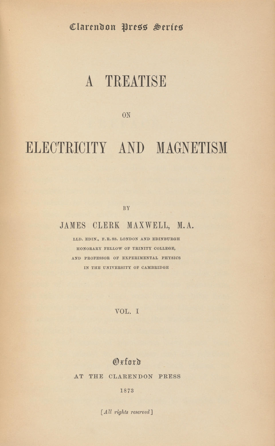 MAXWELL CONCEIVES THE MODERN WORLD. MAXWELL, JAMES CLERK. 1831-1879. Treatise on Electricity and... - Image 3 of 4