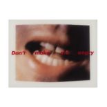 BARBARA KRUGER (NEE EN 1945) Don't make me angry, 1999 Impression s&#233;rigraphique sur vinyleN...