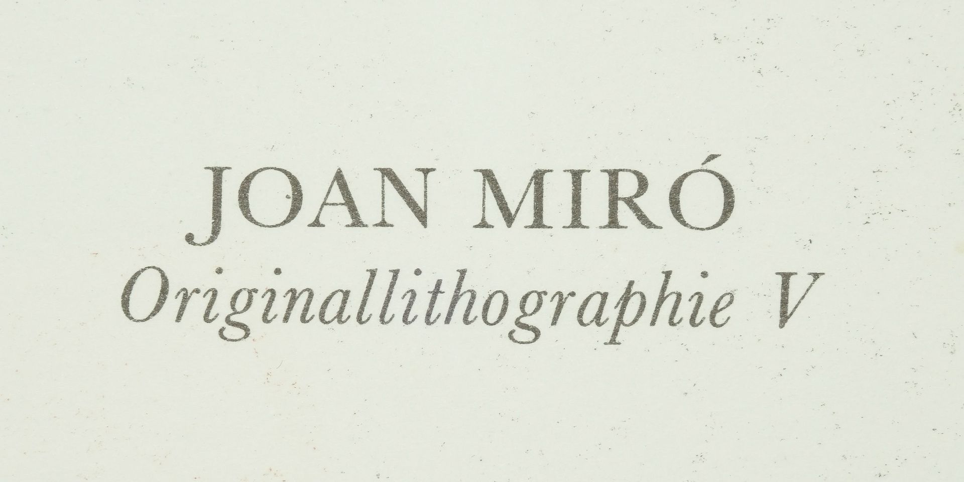 Joan Miró,  "Originallithographie V" - Bild 4 aus 4
