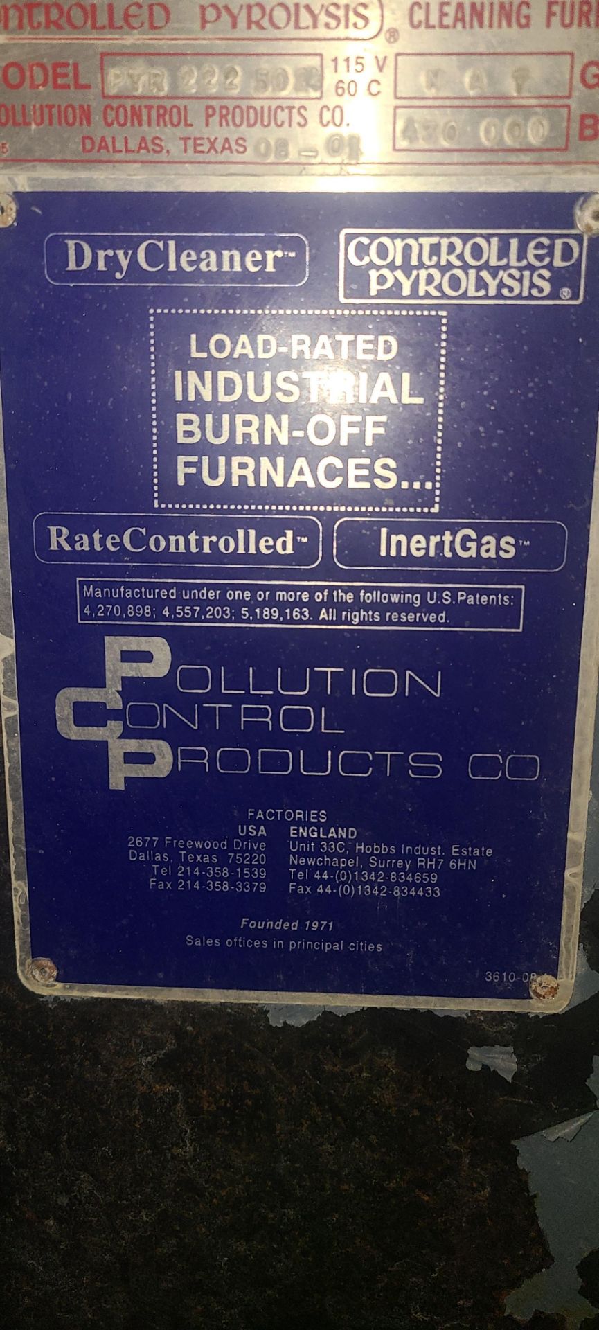 POLLUTION CONTROL PRODUCTS BURN OFF OVEN MODEL # PTR2225024; NATURAL GAS; 430000 BTU; OUTSIDE - Image 6 of 6