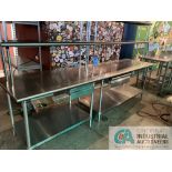 SS TABLES - 30" X 72" AND 30' X 48" - EACH WITH SHELF UNIT **For convenience, the loading fee of $