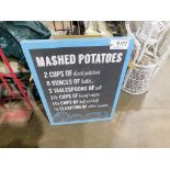 Mashed Potatoes sign. (Located at and to be picked up at: 2862 Wagner Rd., Waterloo, IA)
