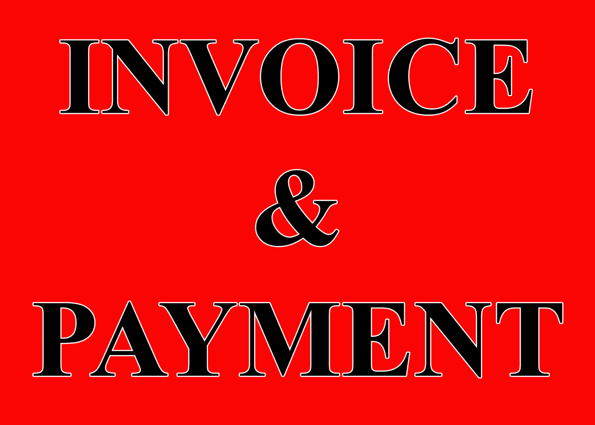 - INVOICING & PAYMENT -