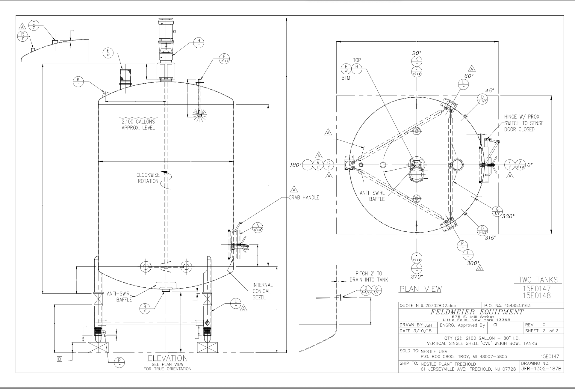 FEDLMEIER 2,100 GALLON S/S VERTICAL SINGLE SHELL MIXING / WEIGH BOWL TANK, S/N 15E0147, MOUNTED ON - Image 2 of 14