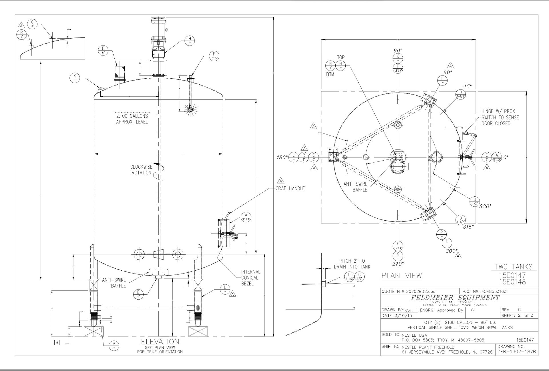 FEDLMEIER 2,100 GALLON S/S VERTICAL SINGLE SHELL MIXING / WEIGH BOWL TANK, S/N 15E0147, MOUNTED ON - Image 3 of 7