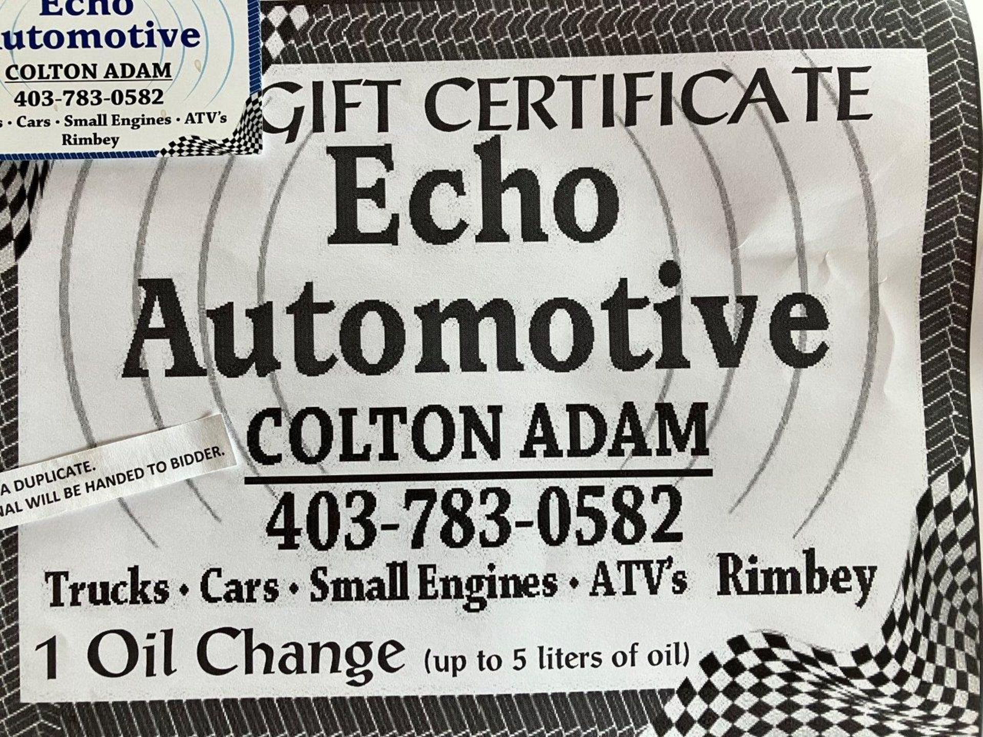 ECHO AUTOMOTIVE OIL CHANGE GIFT CERTIFICATE - Image 2 of 2
