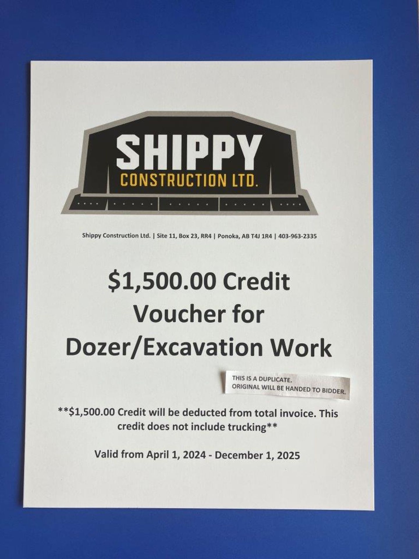 SHIPPY CONSTRUCTION LTD. $1,500.00 CREDIT VOUCHER FOR DOZER/EXCAVATION WORK