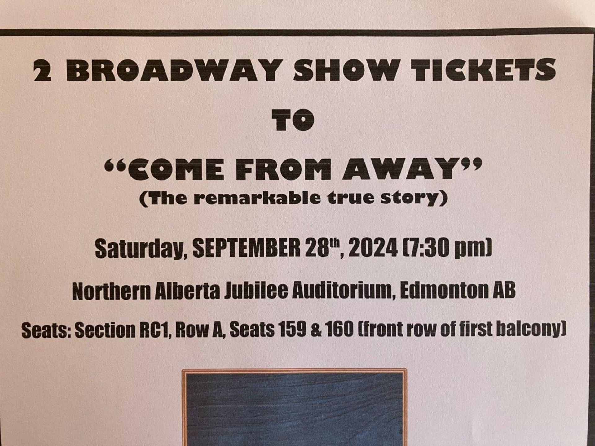 2 BROADWAY SHOW TICKETS TO "COME FROM AWAY" - Image 3 of 3