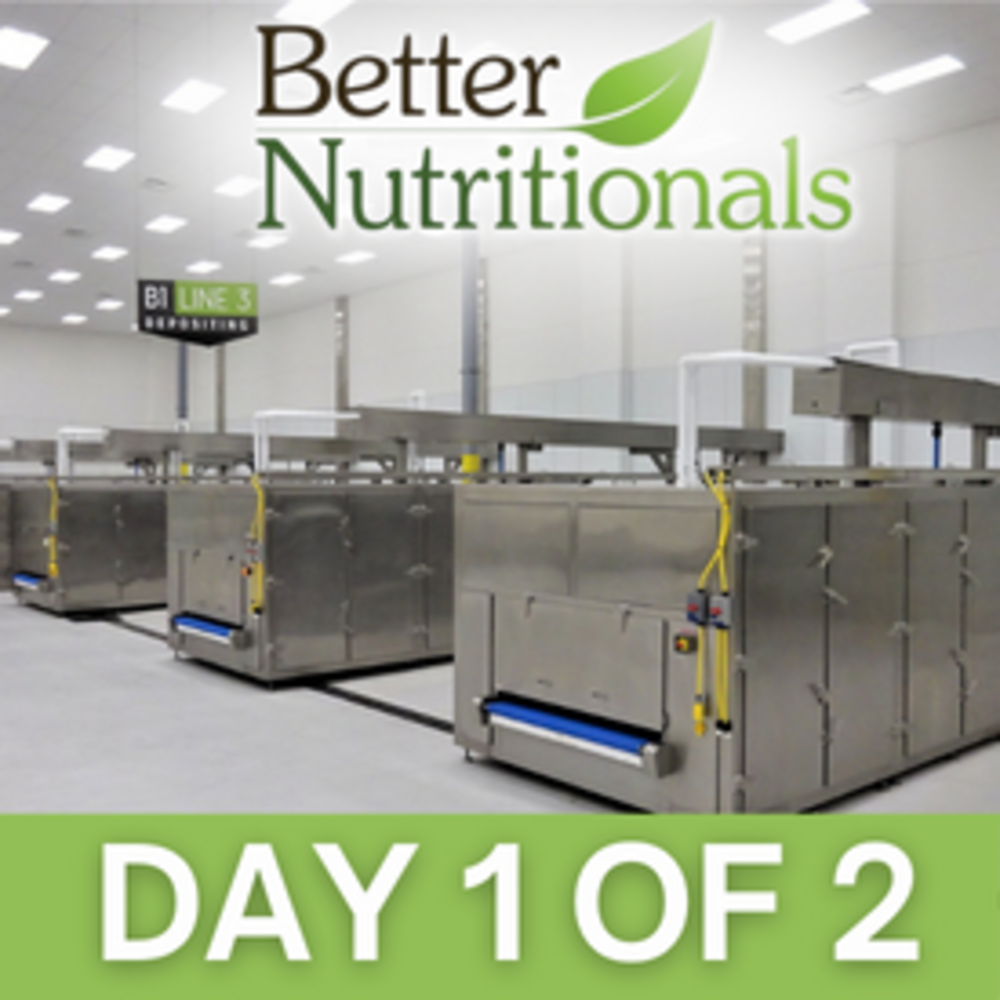 **POSTPONED** Better Nutritionals | Day 1