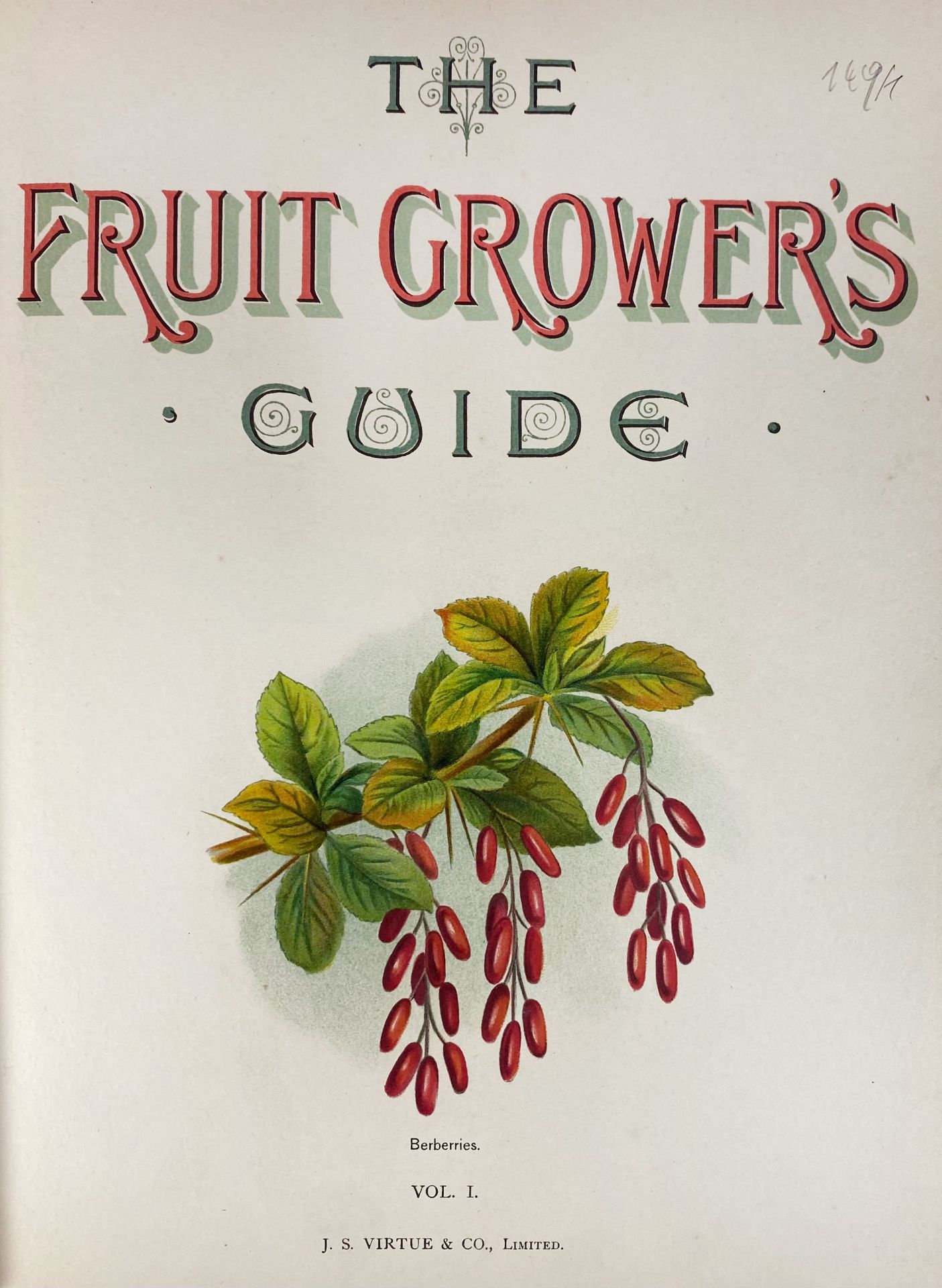 FRUIT GROWING -- WRIGHT, J. The fruit grower's guide. Lond., J.S. Virtue & Co - Image 2 of 4