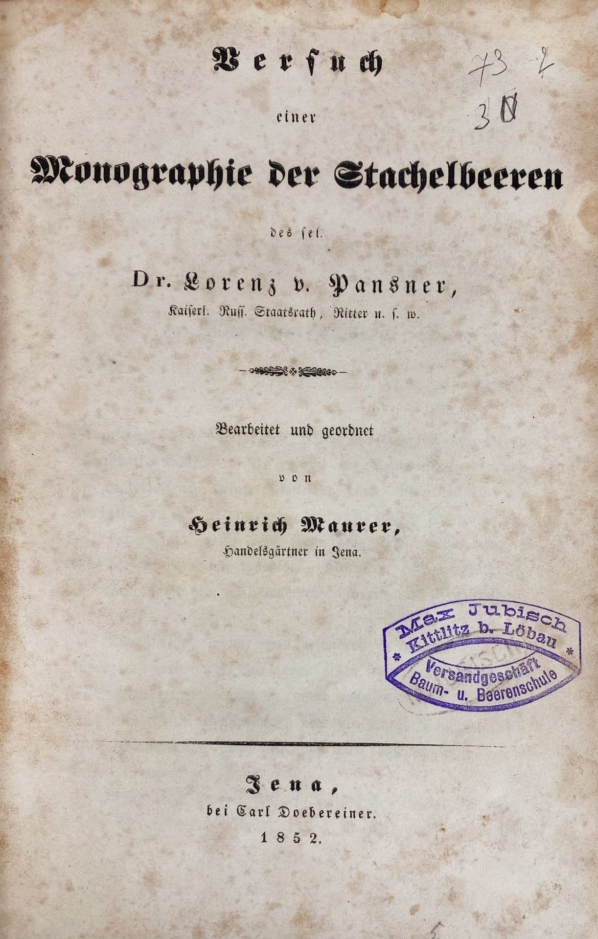 BERRIES -- PANSNER, L. v. Versuch einer Monographie der Stachelbeeren. Bearb. und geordnet