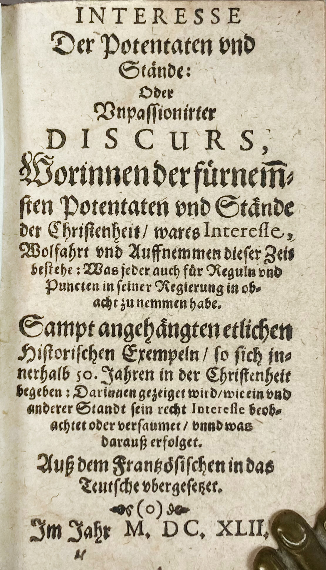 ROHAN, H. de). Interesse der Potentaten und Stände: Oder Unpassionirter Discurs, worinnen - Image 2 of 3