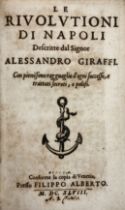ITALY -- GIRAFFI, A. Le rivolutioni de Napoli. Geneva, after Venice, F. Alberto