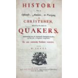 QUAKERS -- SEWEL, W. Histori Van de Opkomste, Aanwas, en Voortgang der Christenen