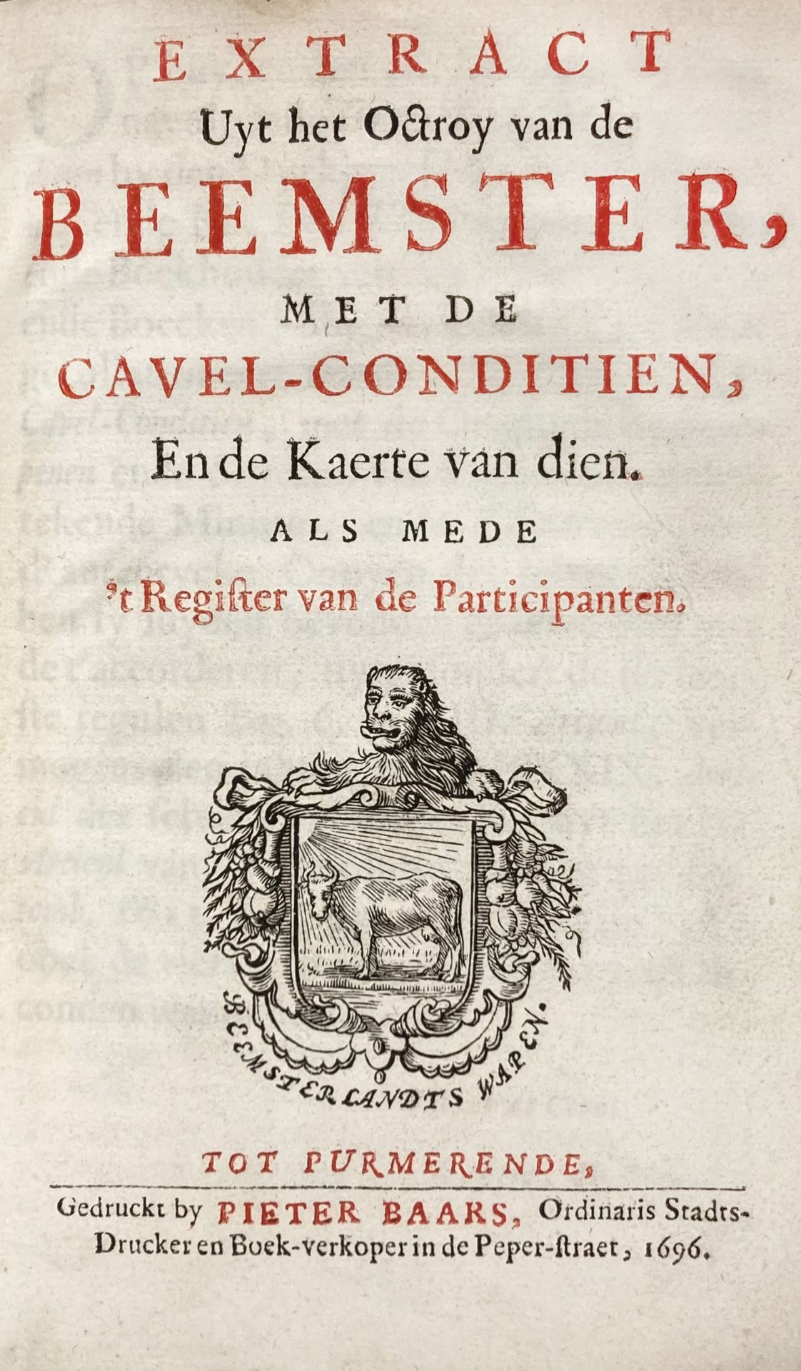 BEEMSTER -- EXTRACT uyt het octroy van de Beemster, met de cavel-conditien