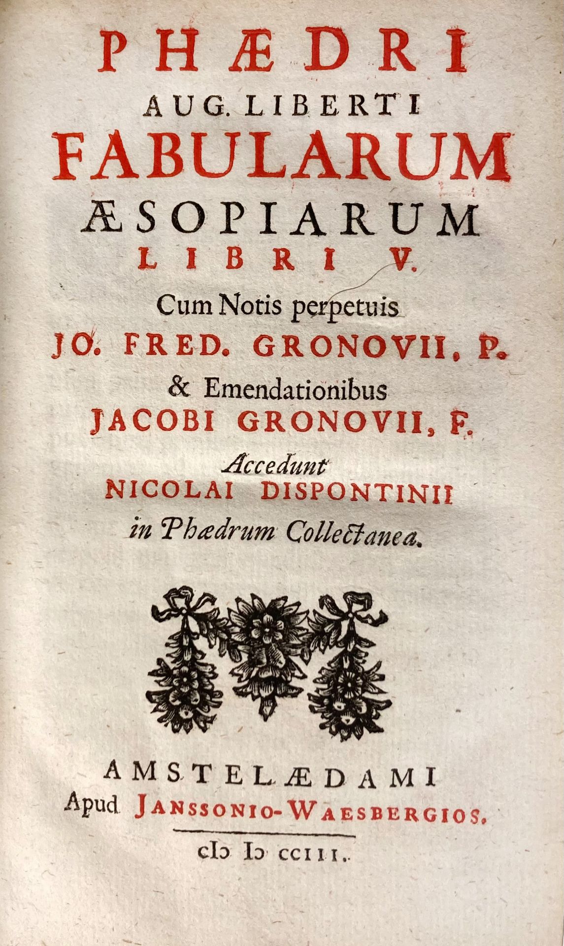 PHAEDRUS. Fabularum Æsopiarum ll. V. Cum notis perpetuis J.F. Gronovii & emend. J - Bild 2 aus 3