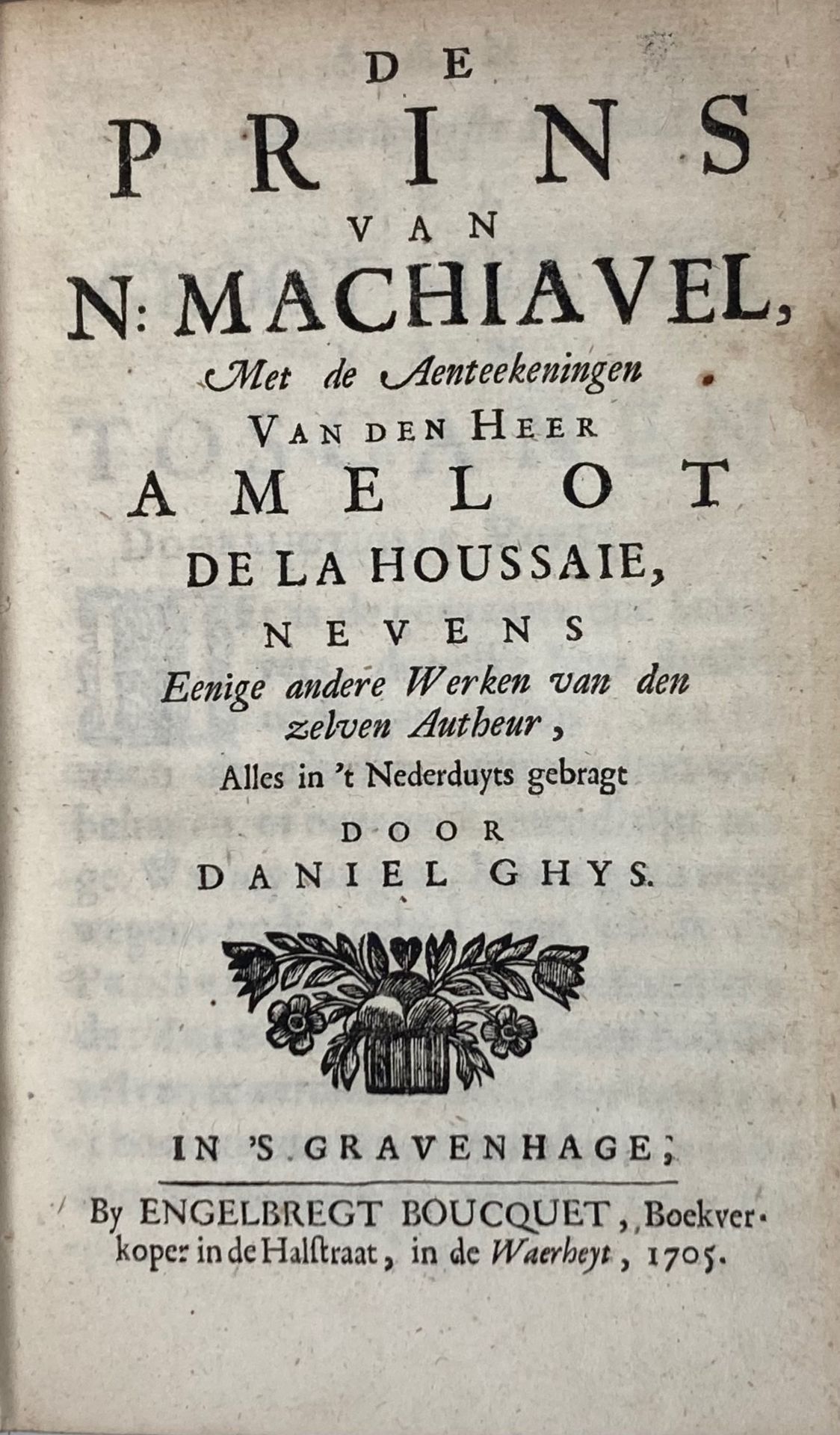 PHILOSOPHY -- MACHIAVELLI, N. De Prins. Met de aenteekeningen van den heer Amelot - Image 2 of 2