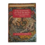 SHIRLEY, R.W. The mapping of the world. Early printed world maps, 1427-1700