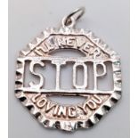 STERLING SILVER, ENGRAVED " I'LL NEVER STOP LOVING YOU", CHARM / PENDANT, WEIGHT 2.5G
