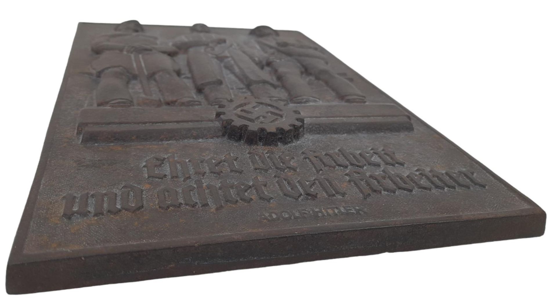 3rd Reich Deutsche Arbeitsfront (Labour Force) Cast Iron Plaque. “Adolf Hitler Respects the Labour - Image 4 of 4