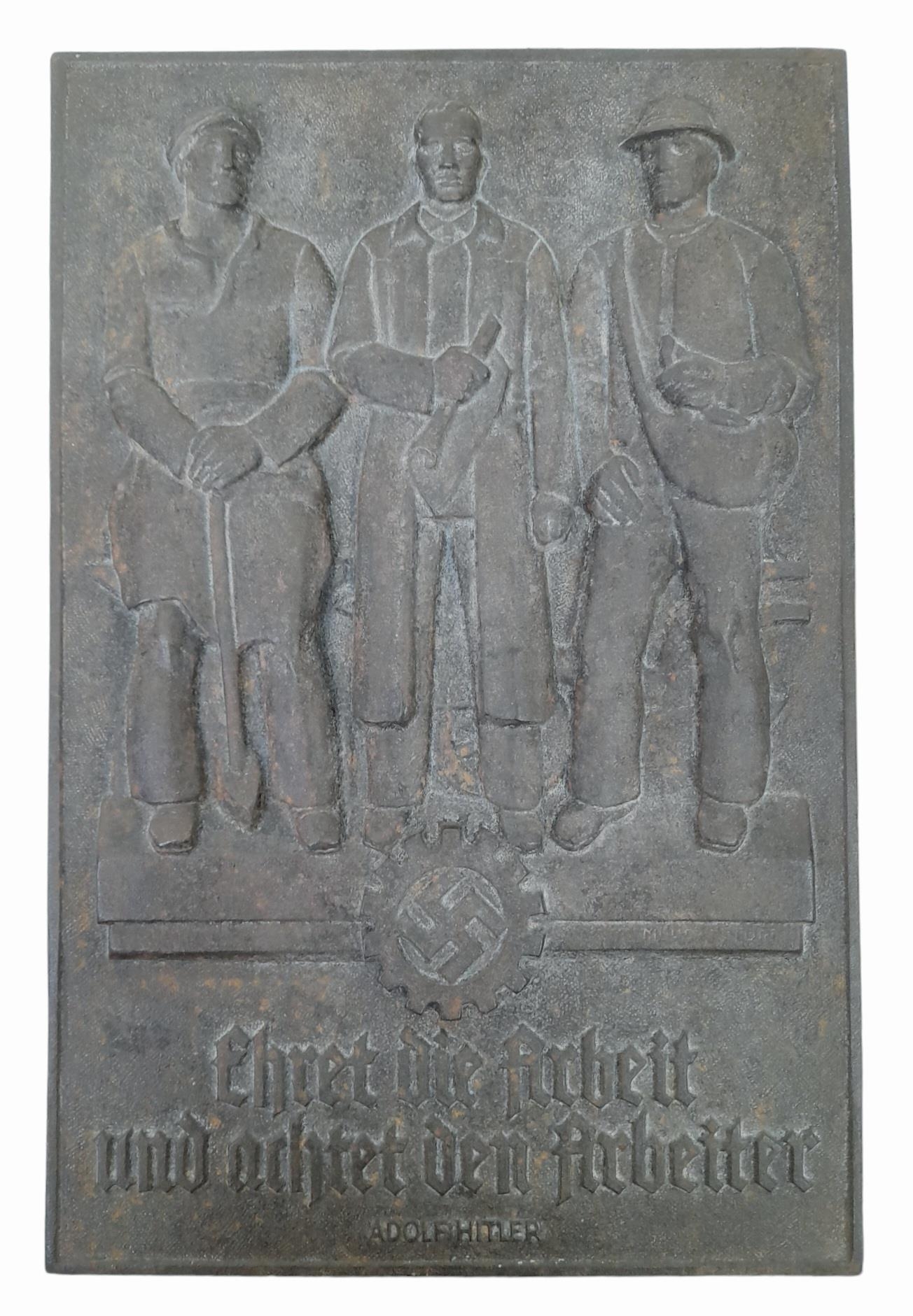 3rd Reich Deutsche Arbeitsfront (Labour Force) Cast Iron Plaque. “Adolf Hitler Respects the Labour