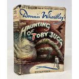 Wheatley (Dennis), The Haunting Of Toby Jugg, other works by Dennis Wheatley, and assorted books (